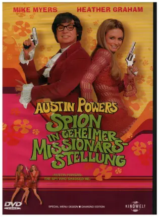 Mike Myers / Heather Graham a.o. - Austin Powers - Spion in geheimer Missionarsstellung / Austin Powers: The Spy Who Shagged Me