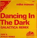 12inch Vinyl Single - Mike Mareen - Dancing In The Dark (Galactica Remix)