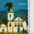 CD - Mike Marshall & Choro Famoso - Segunda Vez - digipak