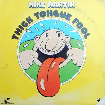 Mike Martin - Thick Tongue Fool