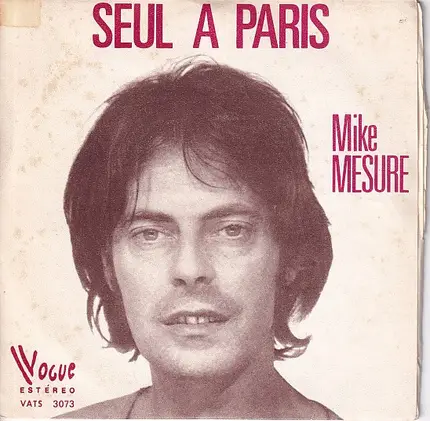 Mike Mesure - Seul à Paris