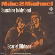 7inch Vinyl Single - Mike & Michael - Sunshine To My Soul