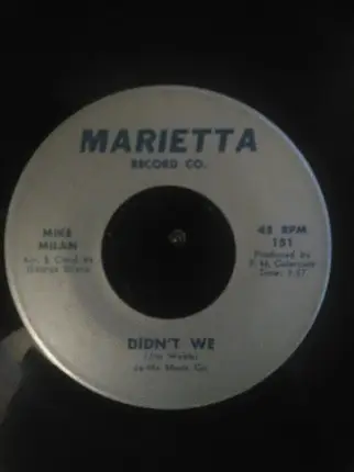 Mike Milan - With Pen In Hand/Didn't We