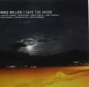 Mike Miller - Save the Moon