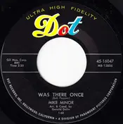 Mike Minor - Was There Once / You Won't Be Satisfied