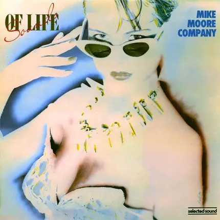 Mike Moore Company - Sounds Of Life