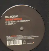 Mike Monday - Tooting Warrior