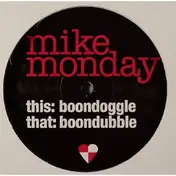 Mike Monday - Boondoggle