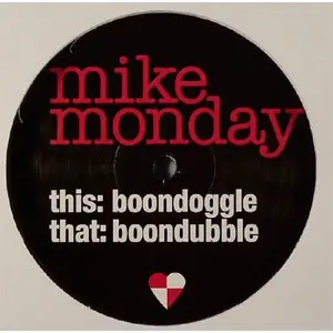 Mike Monday - Boondoggle