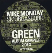 12inch Vinyl Single - Mike Monday - Smorgasbord (Green Album Sampler 2 Of 3)