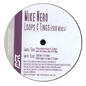 Mike Nero - Loops & Tings (2008 Mixes)