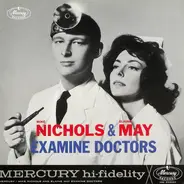 Mike Nichols & Elaine May - Examine Doctors