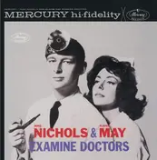 Mike Nichols & Elaine May - Examine Doctors