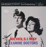 Mike Nichols & Elaine May - Examine Doctors