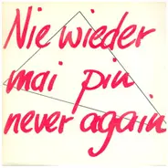 MIKE - Nie Wieder/Mai Piu/Never Again