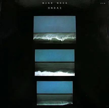 Mike Nock - Ondas