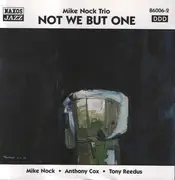 CD - Mike Nock Trio - Not We But One