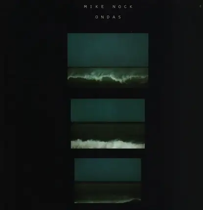 Mike Nock - Ondas