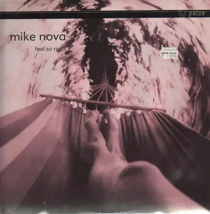 Mike Nova - Feel So Right