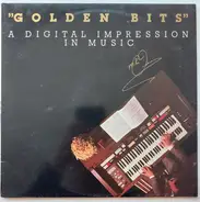 Mike Oudewaal - "Golden Bits" A Digital Impression In Music