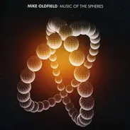 Mike Oldfield - Music of the Spheres