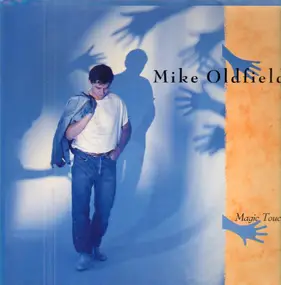 Mike Oldfield - Magic Touch