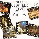 7inch Vinyl Single - Mike Oldfield - Guilty (Live)
