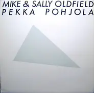 Mike & Sally Oldfield - Pekka Pohjola