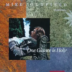 Mike Oldfield - One Glance Is Holy