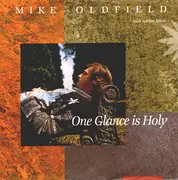 7inch Vinyl Single - Mike Oldfield With Adrian Belew - One Glance Is Holy
