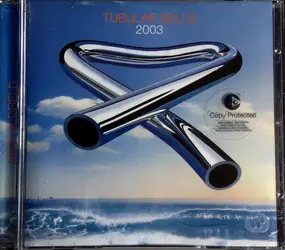 Mike Oldfield - Tubular Bells 2003