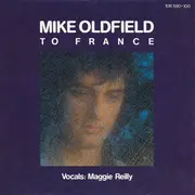 7inch Vinyl Single - Mike Oldfield - To France