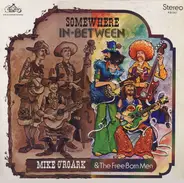 Mike O'Roark & The Free Born Men - Somewhere In-Between