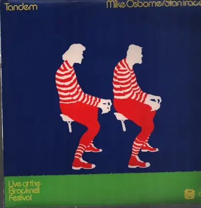 Mike Osborne / Stan Tracey - Tandem: Live At The Bracknell Festival
