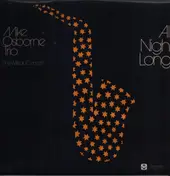 Mike Osborne Trio - All Night Long (The Willisau Concert)