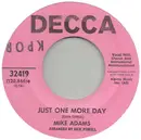 7inch Vinyl Single - Mike Adams - Just One More Day / Green Grows The Valley