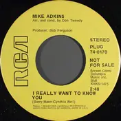 Mike Adkins - I Really Want To Know You