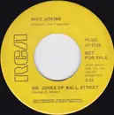 7inch Vinyl Single - Mike Adkins - Mr. Jones Of Wall Street / Smile For Tomorrow