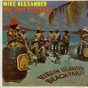 LP - Mike Alexander And The Pott Steelers - Virgin Islands Beach Party - Mono