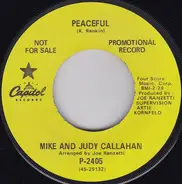 Mike And Judy Callahan - Peaceful / It Can Happen To You