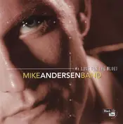 Mike Andersen Band - My Love For The Blues
