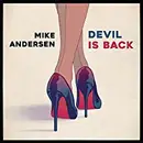 CD - Mike Andersen - Devil Is Back - Digipak