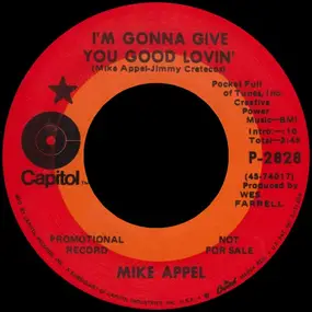 Mike Appel - I'm Gonna Give You Good Lovin' / Lady Love