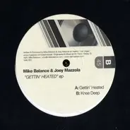Mike Balance & Joey Mazzola - Gettin' Heated EP