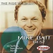 Mike Batt - Best - The Ride To Agadir