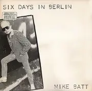 LP - Mike Batt - Six Days In Berlin