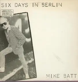 Mike Batt - Six Days in Berlin