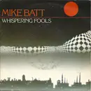 7inch Vinyl Single - Mike Batt - Whispering Fools