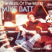 7inch Vinyl Single - Mike Batt - The Walls Of The World