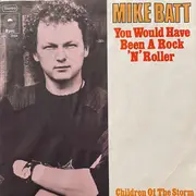 7inch Vinyl Single - Mike Batt - You Would Have Been A Rock 'N' Roller